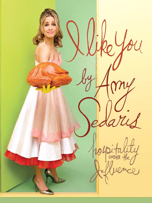 Title details for I Like You by Amy Sedaris - Available